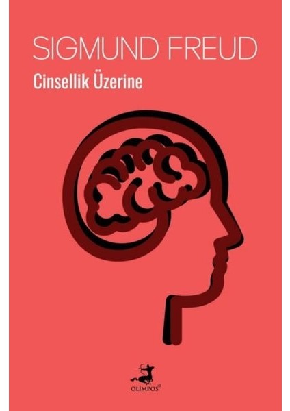 Cinsellik Üzerine - Sigmund Freud