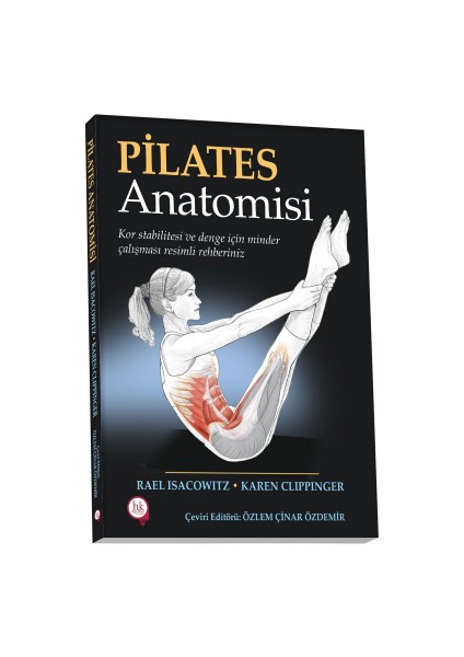 Pilates Anatomisi Kor Stabiltesi ve Denge Için Minder Çalışması Resimli Rehberiniz - Özlem Özdemir