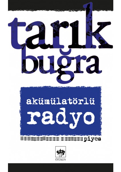 Akümülatörlü Radyo Dört Yumruk - Piyes 1 Perde - Tarık Buğra