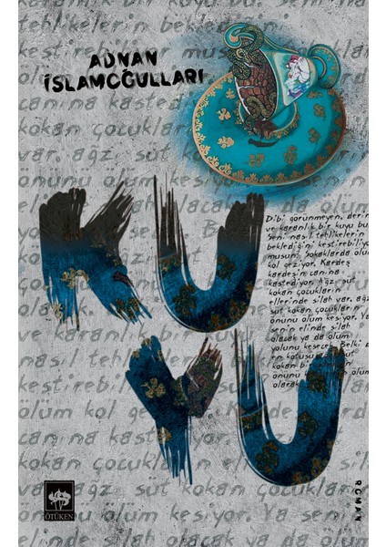 Kuyu - Adnan İslamoğulları