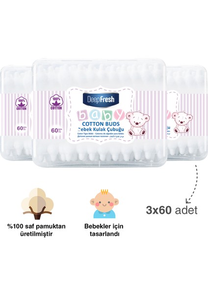 Deep Fresh Bebek Pamuklu Kulak Temizleme Çubuğu 3 x 60 Adet