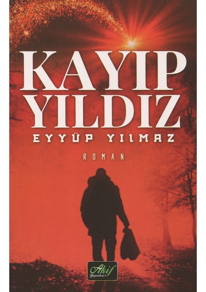 Kayıp Yıldız - Eyyüp Yılmaz