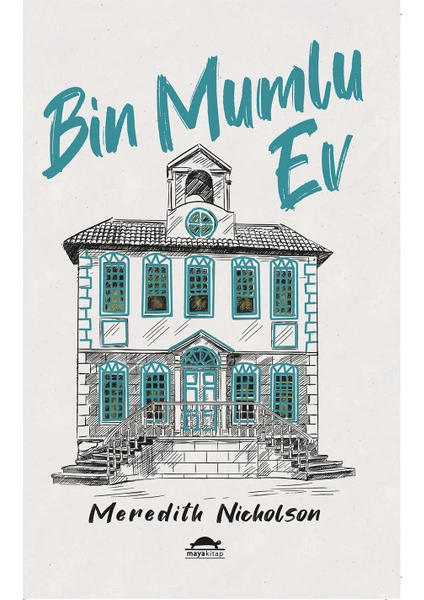 Bin Mumlu Ev - Meredith Nicholson