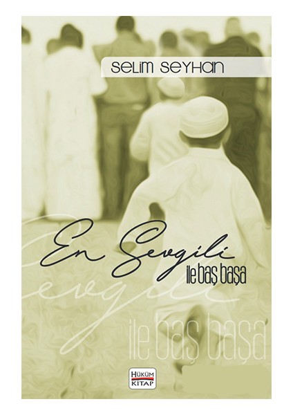 En Sevgili Ile Baş Başa - Selim Seyhan