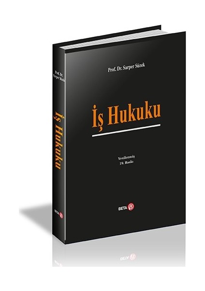 Beta Akademi – İş Hukuku - Sarper Süzek