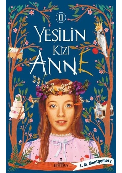 Yeşilin Kızı - 2 - L. M. Montgomery