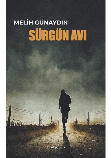 Sürgün Avı - Melih Günaydın