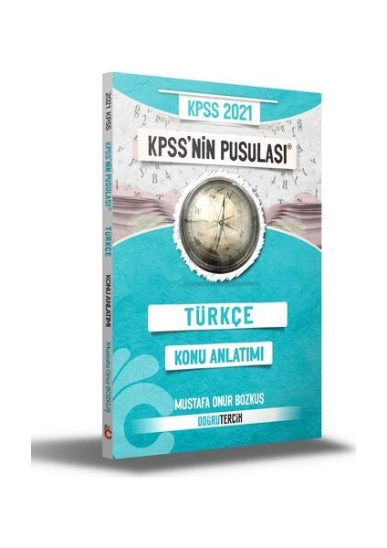 Doğru Tercih Yayınları 2021 KPSS'nin Pusulası Türkçe Konu Anlatımı - Mustafa Onur Bozkuş