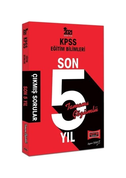 Yargı Yayınevi 2021 KPSS Eğitim Bilimleri Son 5 Yıl Tamamı Çözümlü Çıkmış Sorular