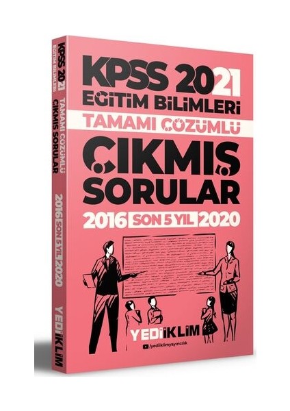 KPSS 2021 Eğitim Bilimleri Tamamı Çözümlü Son 5 Yıl Çıkmış Sorular