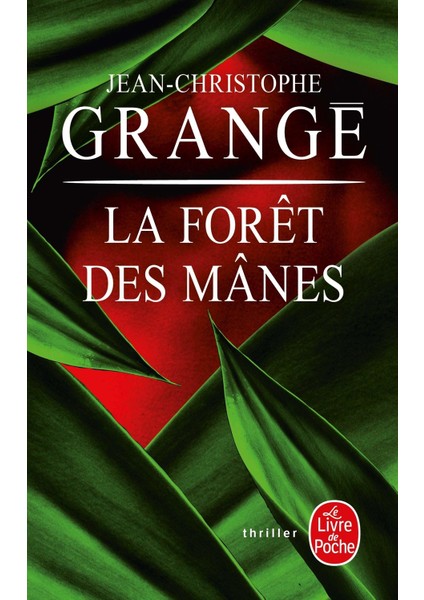 La Foret Des Manes - Jean-Christophe Grange