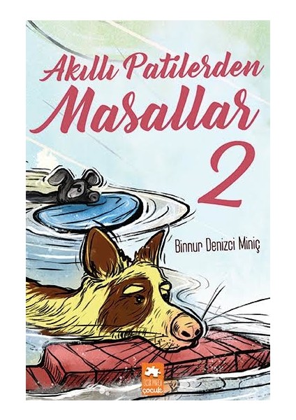 Akıllı Patilerden Masallar - 2 - Binnur Denizci Miniç