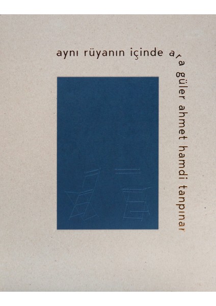 Aynı Rüyanın İçinde - Ahmet Hamdi Tanpınar
