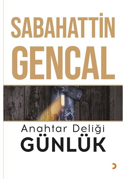 Anahtar Deliği Günlük - Sabahattin Gencal