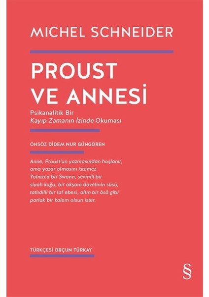 Proust ve Annesi - Michel Schneider