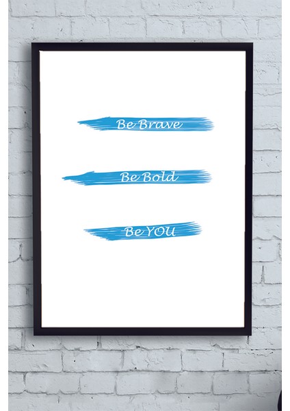 Sen Sen Ol Motivasyon Çerçeveli Tablo 21 x 30 cm