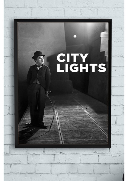 Charlie Chaplin City Lights Film Afişi Çerçeveli Tablo 21 x 30 cm