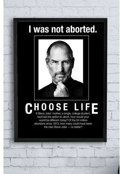 Choose Life Steve jobs Girişimcilik Çerçeveli Tablo 21 x 30 cm