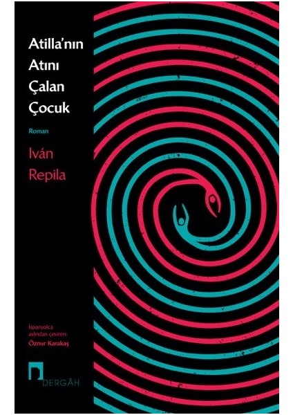 Atilla'nın Atını Çalan Çocuk - Ivan Repila