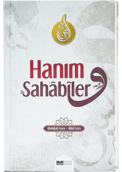 Hanım Sahabiler - Abdullah Kara