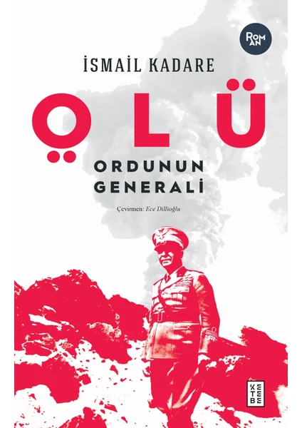 Ölü Ordunun Generali - İsmail Kadare