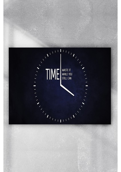 Vakit Kaybı Girişimcilik Poster 40 x 60 cm