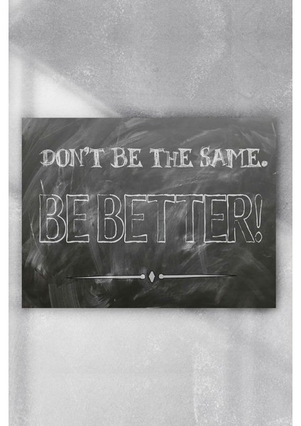 Dont Be The Same Girişimcilik Poster 40 x 60 cm