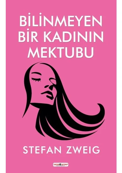 Bilinmeyen Bir Kadının Mektubu - Stefan Zweig