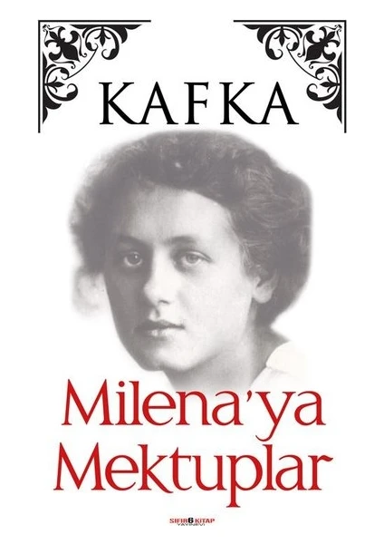 Milena'ya Mektuplar - Franz Kafka