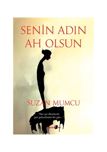 Senin Adın Ah Olsun - Suzan Mumcu