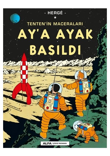 Tenten'in Maceraları Ay'a Ayak Basıldı - Herge