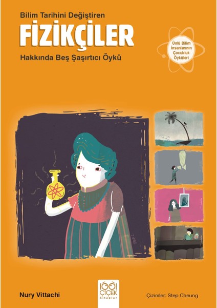Bilim Tarihini Değiştiren Fizikçiler Hakkında Beş Şaşırtıcı Öykü - Nury Vitachi