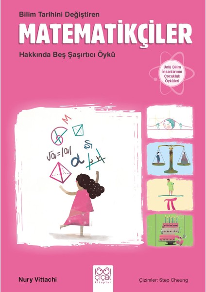 Bilim Tarihini Değiştiren Matematikçiler Hakkında Beş Şaşırtıcı Öykü - Nury Vitachi