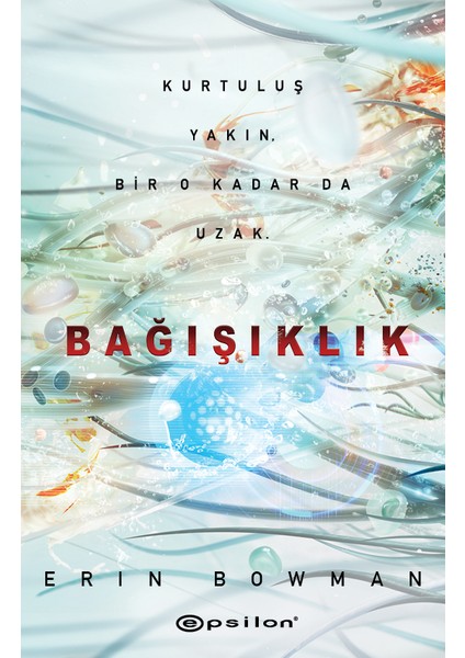 Bağısıklık - Erin Bowman