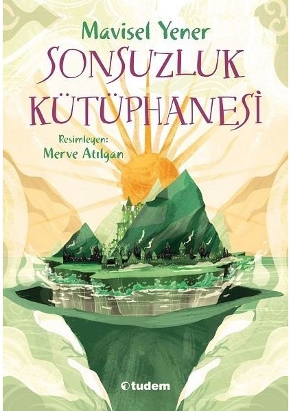 Sonsuzluk Kütüphanesi - Mavisel Yener