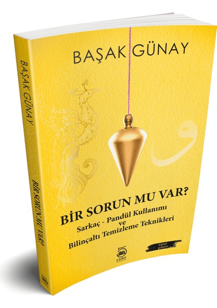 Bir Sorun Mu Var? - Başak Günay