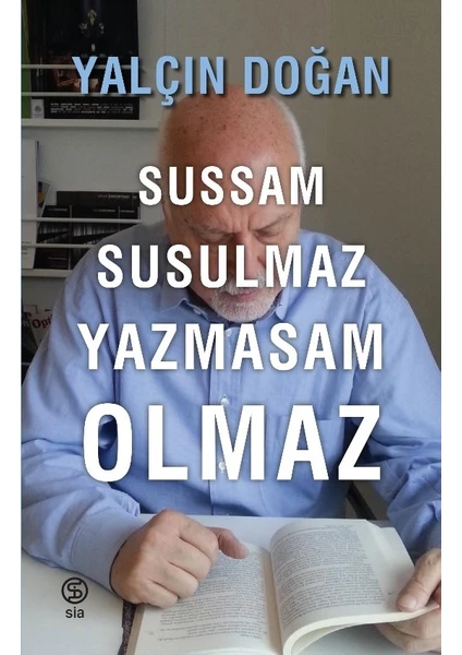 Sussam Susulmaz Yazmasam Olmaz - Yalçın Doğan