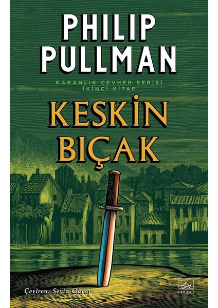 Keskin Bıçak - Philip Pullman