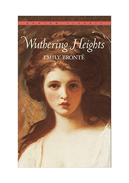 Wuthering Heights - Emily Bronte