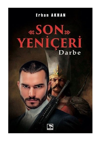 Son Yeniçeri - Erhan Akhan