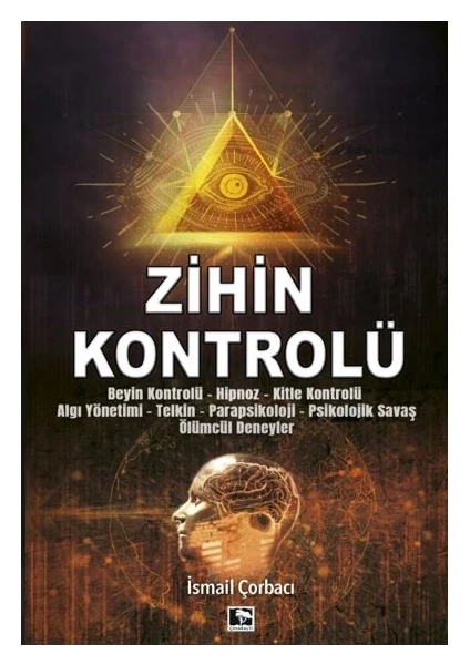 Zihin Kontrolü - İsmail Çorbacı