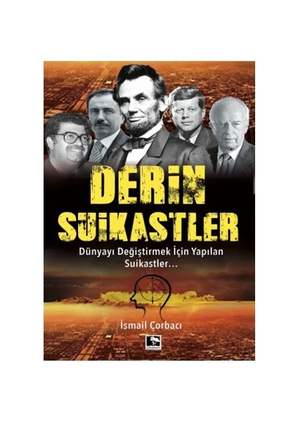 Derin Suikastler - İsmail Çorbacı