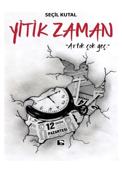 Yitik Zaman - Seçil Kutal