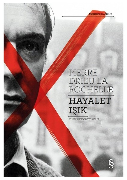 Hayalet Işık - Pierre Drieu La Rochelle