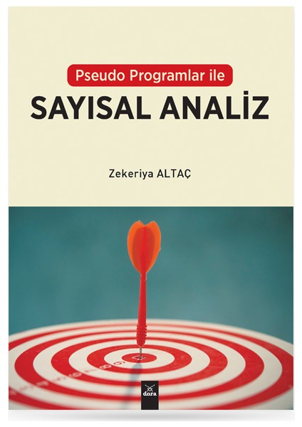 Pseudo Programlar ile Sayısal Analiz - Zekeriya Altaç