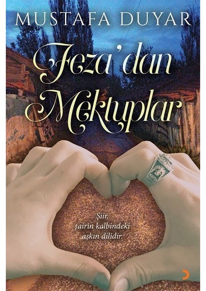 Feza’Dan Mektuplar - Mustafa Duyar