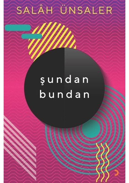 Şundan Bundan - Salâh Ünsaler