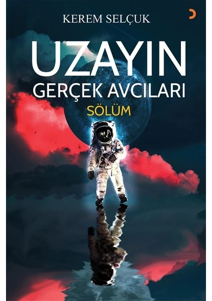 Uzayın Gerçek Avcıları “Sölüm” - Kerem Selçuk