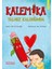 Kalemika Yalnız Kaldığında - Hilal Çorbacıoğlu 1