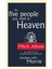 The Five People You Meet In Heaven - Mitch Albom 1
